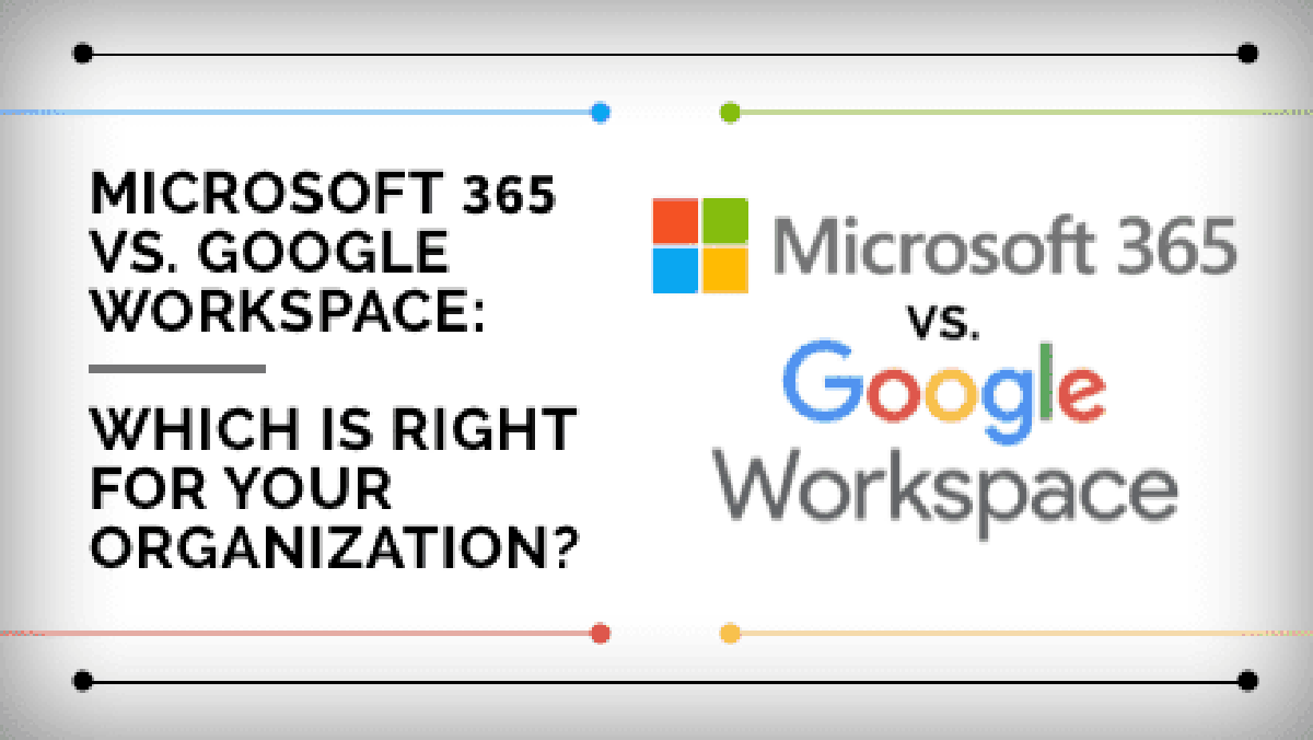 Microsoft 365 vs. Google Workspace